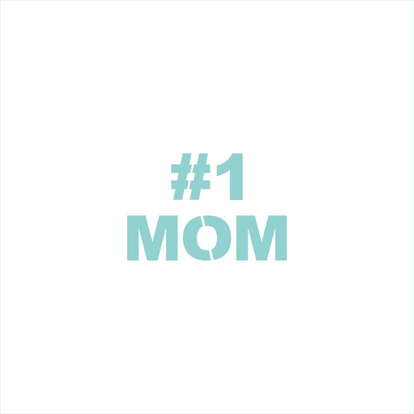 #1 mom stencil