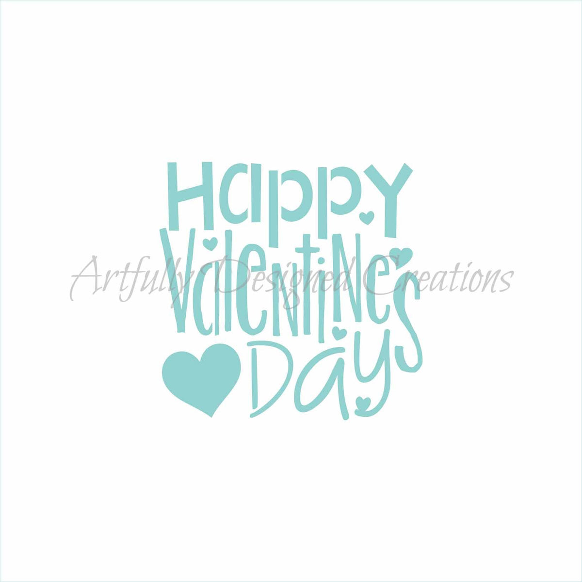 Happy Valentine's Day Stencil – sheyb