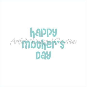 Happy Mother's Day Stencil