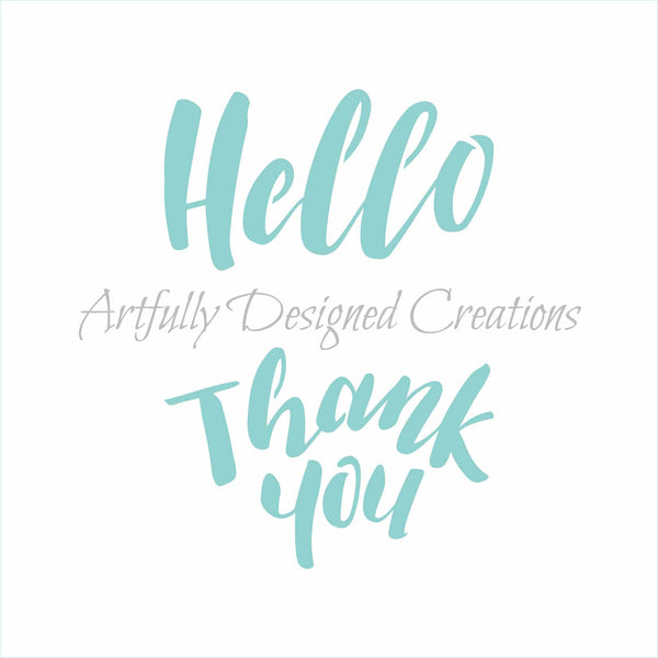 Hello Thank You Sentiments Stencil