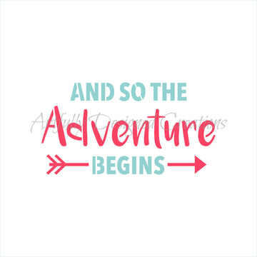 Adventure Begins Stencil