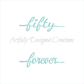 Fifty Forever Stencil