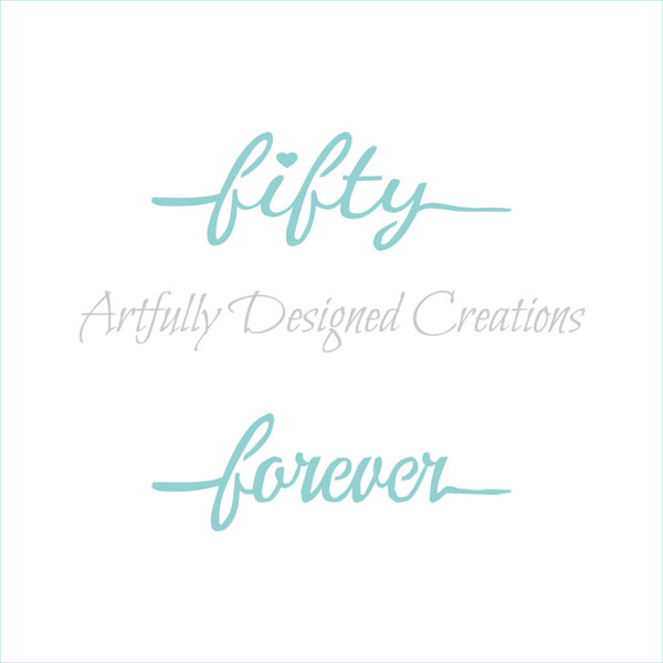 Fifty Forever Stencil