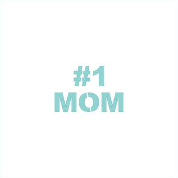 #1 Mom Stencil