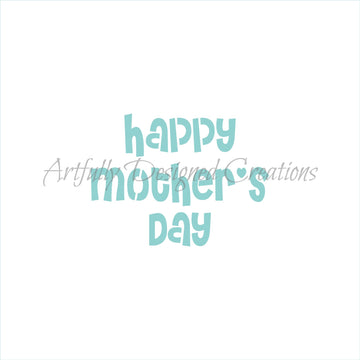 Happy Mother's Day Stencil