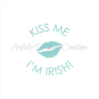 Kiss Me I’m Irish Stencil