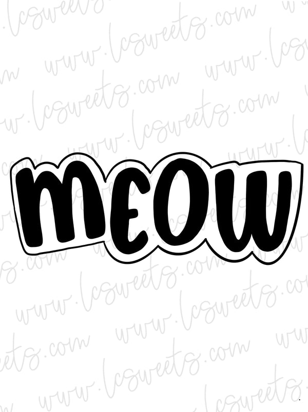 MEOW Cookie Cutter by LC Sweets