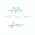 Fifty Forever Stencil