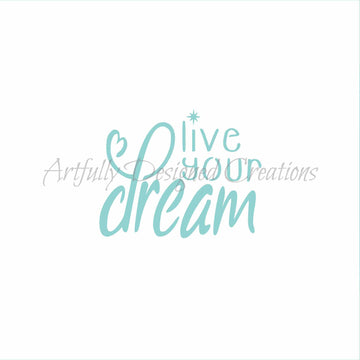 Blyss Live Your Dream Stencil