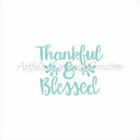 Thankful and Blessed Stencil