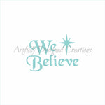 We Believe Stencil